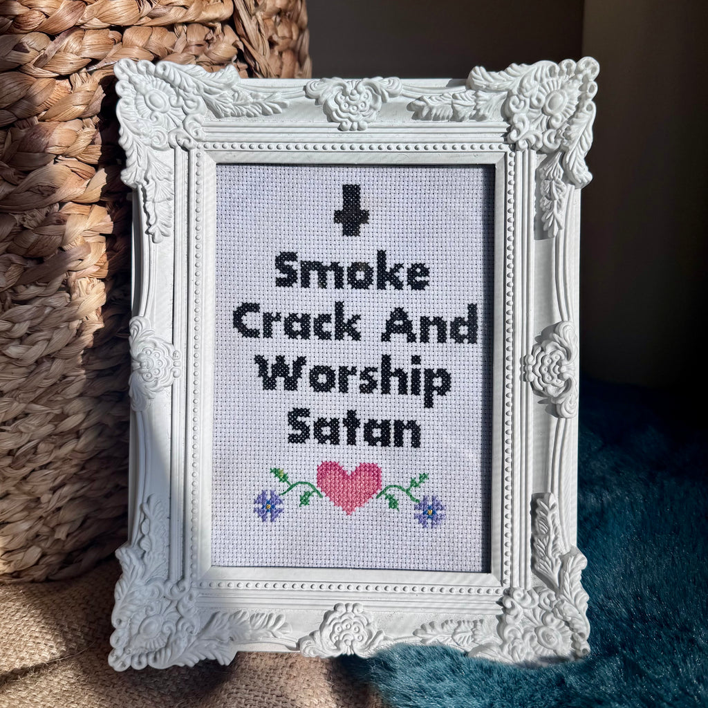 Christgrinder/AndyK - ‘Smoke Crack, Worship Satan” cross stitch