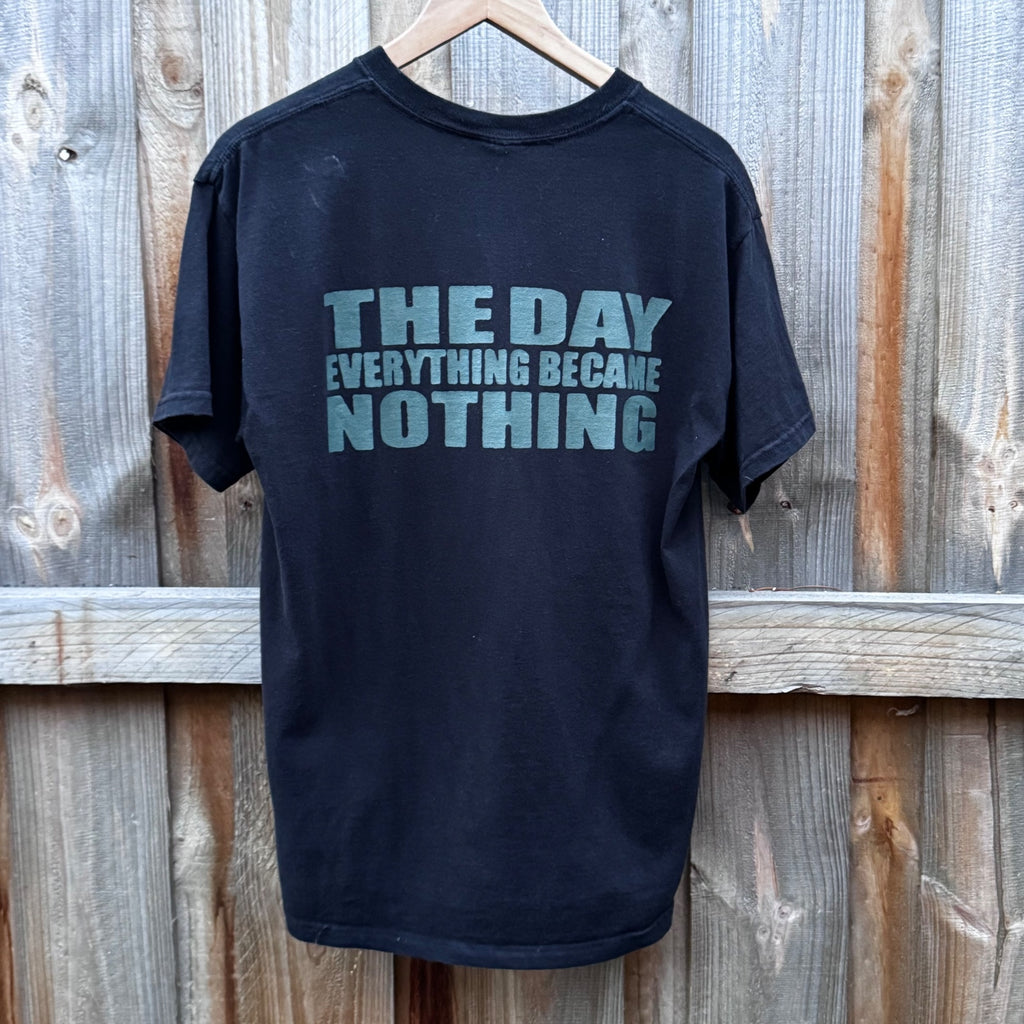 The Day Everything Became Nothing shirt